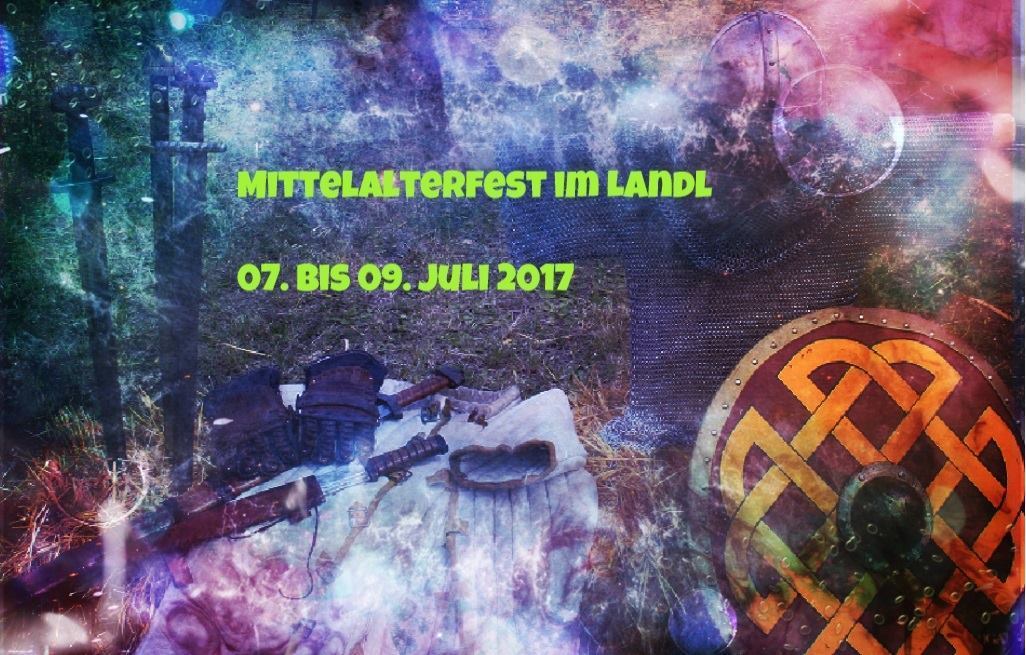 Mittelalterfest im "Landl" zu Mühlhausen 2017